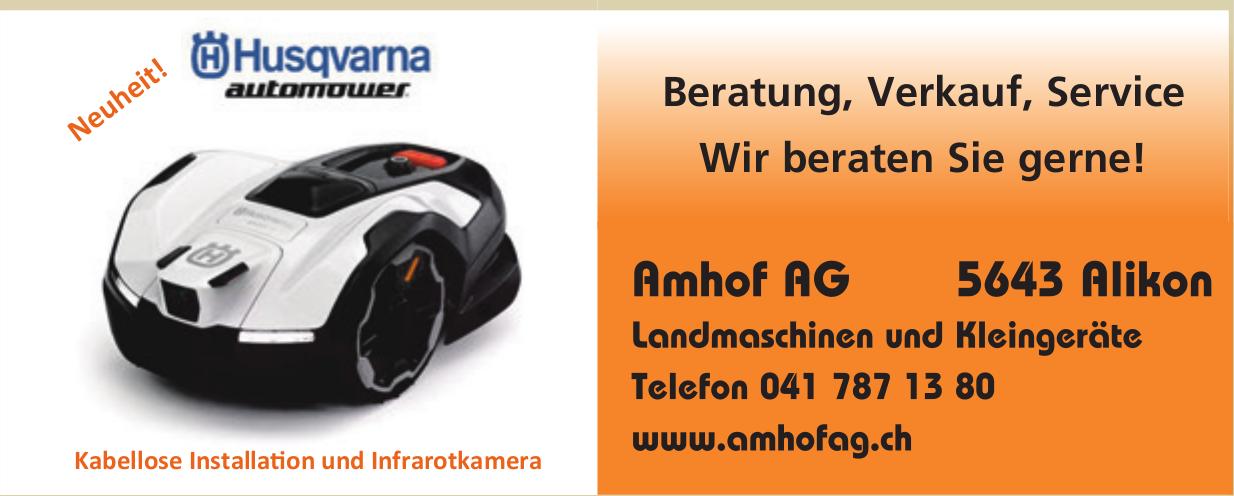 Amhof AG, Alikon - Beratung, Verkauf, Service - Wir beraten Sie gerne!