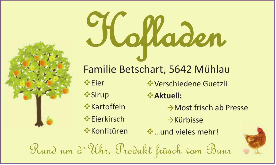 Hofladen Familie Betschart, Mühlau - Rund um d`Uhr, Produkt früsch vom Buur