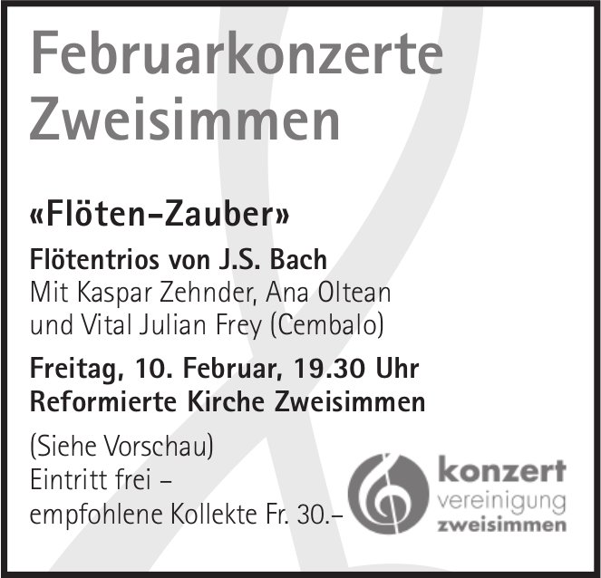 Februarkonzerte «Flöten-Zauber», 10. Februar, Reformierte Kirche, Zweisimmen