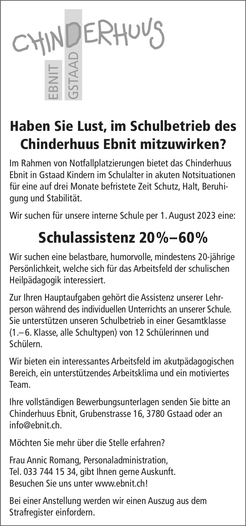 Schulassistenz 20%–60%, Chinderhuus Ebnit, Gstaad, gesucht
