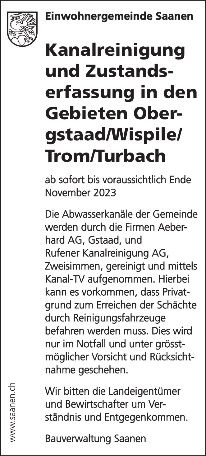 Einwohnergemeinde, Saanen - Kanalreinigung und Zustandserfassung in den Gebieten Obergstaad / Wispile / Trom / Turbach