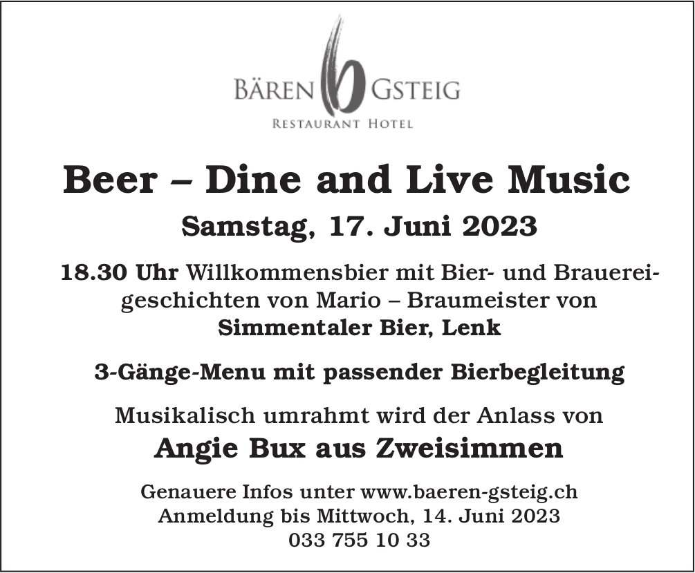 Beer – Dine and Live Music, 17. Juni, Restaurant & Hotel Bären, Gsteig