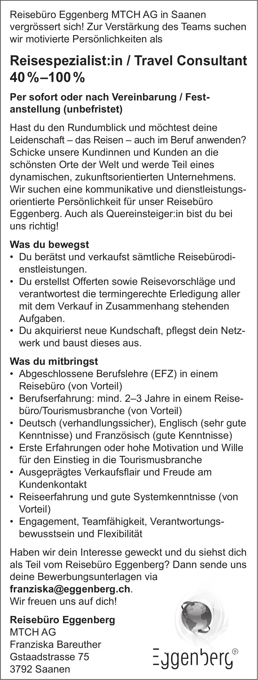 Reisespezialist:in / Travel Consultant 40%–100%, Reisebüro Eggenberg, MTCH AG, Saanen,  gesucht