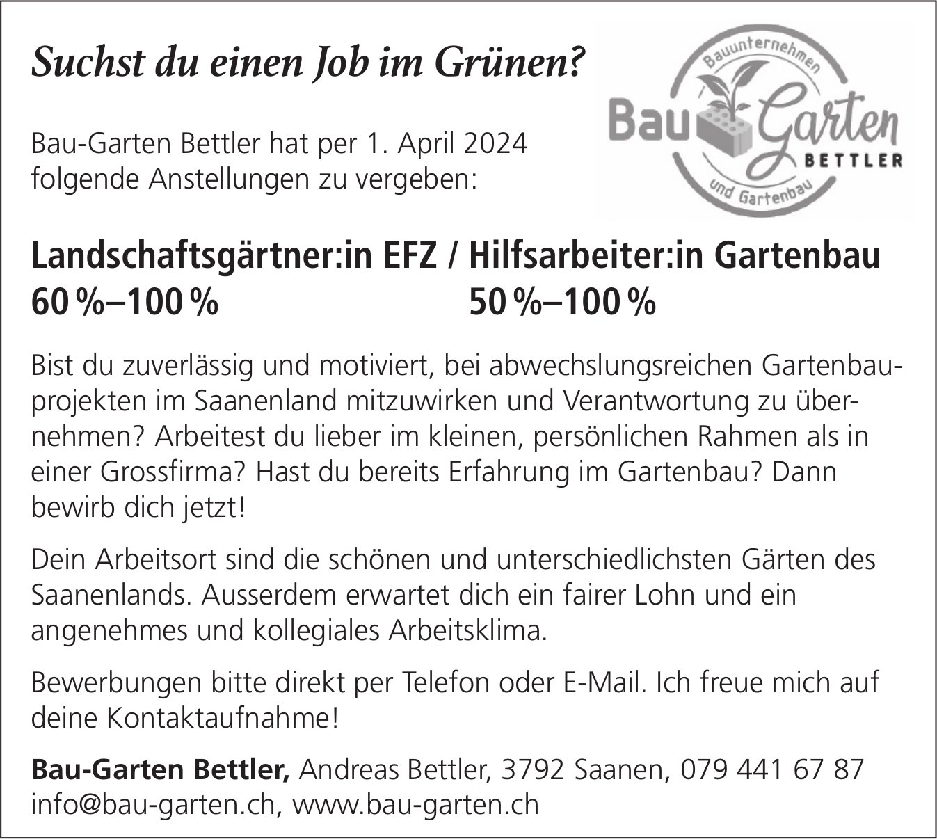 Landschaftsgärtner:in EFZ 60%-100% & Hilfsarbeiter:in Gartenbau 50%-100%, Bau-Garten Bettler, Saanen, gesucht