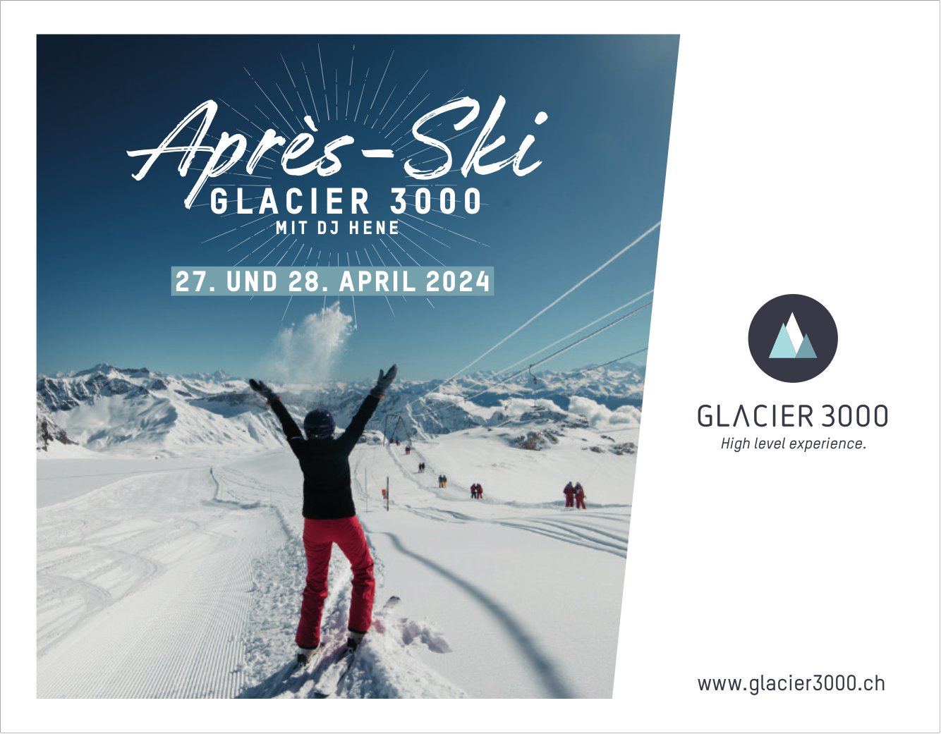 Après-Ski, 27. + 28. April, Glacier3000