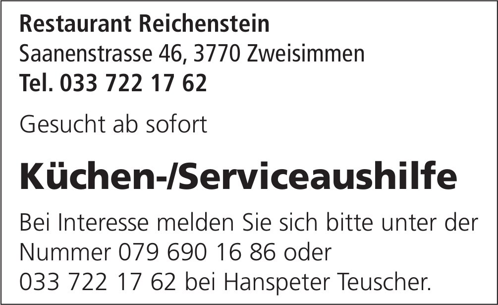 Küchen-/Serviceaushilfe, Restaurant Reichenstein, Zweisimmen, gesucht