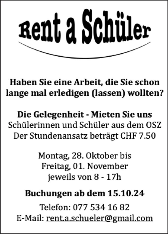 Rent a Schüler - Haben Sie eine Arbeit, die Sie schon lange mal erledigen (lassen) wollten?