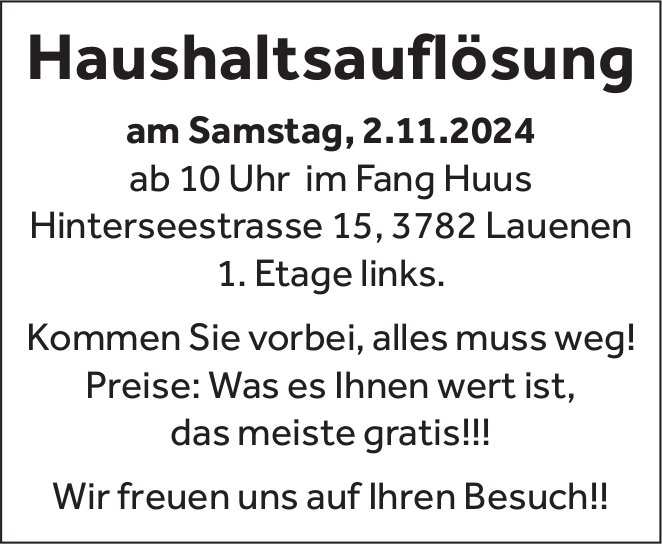 Haushaltsauflösung, 2. November, Fang Huus, Lauenen