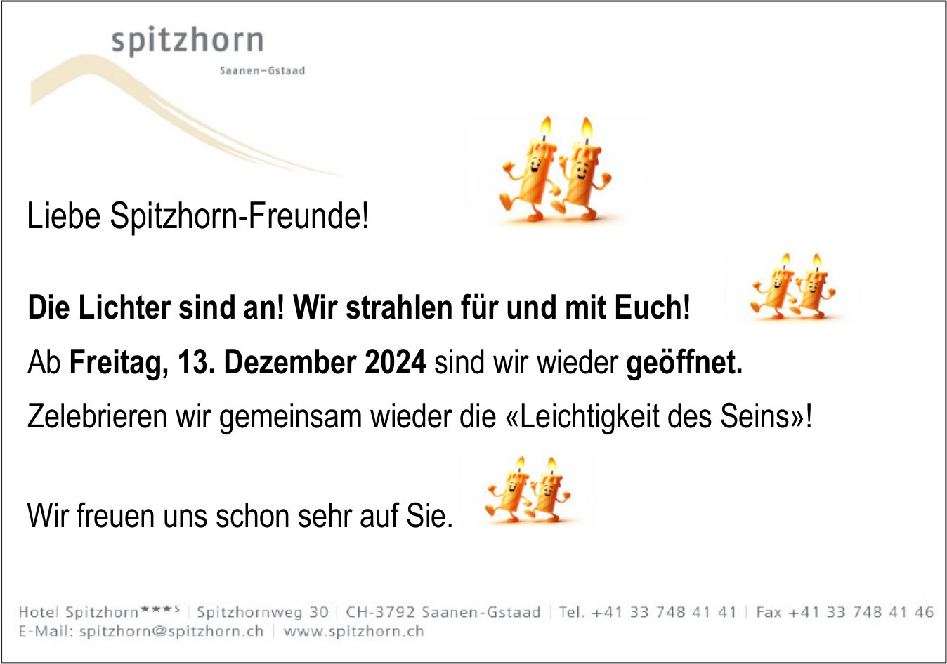 Hotel Spitzhorn***®, Saanen-Gstaad - Die Lichter sind an! Wir strahlen für und mit Euch! Ab Freitag, 13. Dezember 2024 sind wir wieder geöffnet.