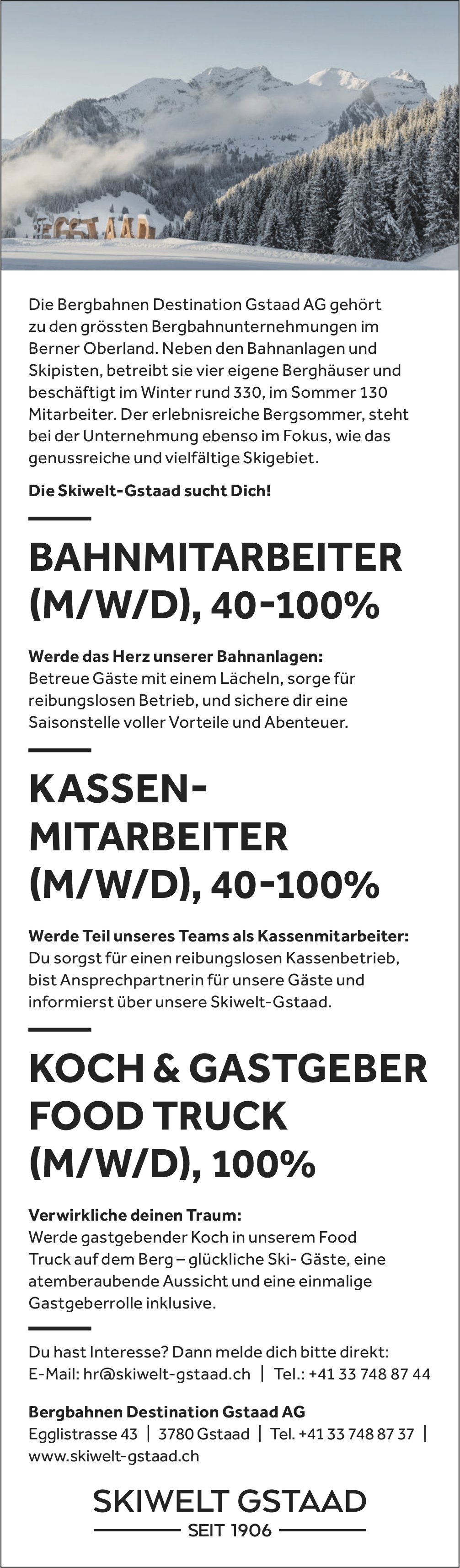 Bahnmitarbeiter (m/w/d), 40-100%,  Kassen-Mitarbeiter (m/w/d),  40-100% & Koch & Gastgeber Food Truck (m/w/d),  100%, Bergbahnen Destination Gstaad AG, gesucht