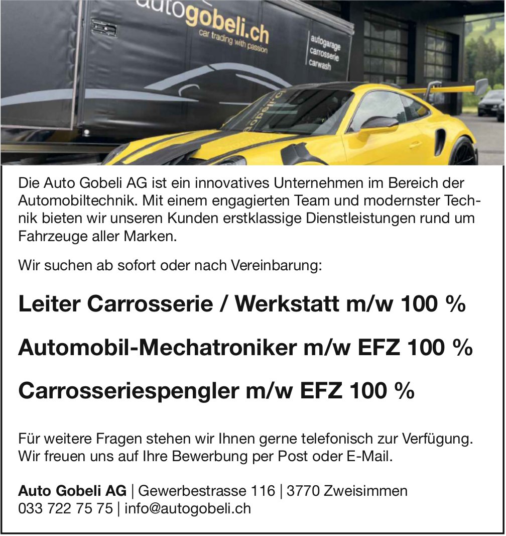 Leiter Carrosserie / Werkstatt m/w 100%, Automobil-Mechatroniker m/w EFZ 100%,  Carrosseriespengler m/w EFZ 100%, Auto Gobeli AG, Zweisimmen,  gesucht