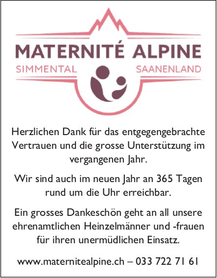 Maternité Alpine, Simmental-Saanenland - Herzlichen Dank für das entgegengebrachte Vertrauen und die grosse Unterstützung im vergangenen Jahr.