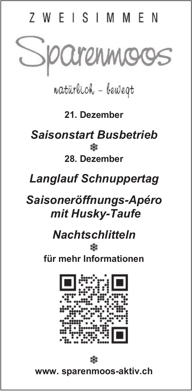 Sparenmoos, Zweisimmen - Saisonstart Busbetrieb, Langlauf Schnuppertag,  Saisoneröffnungs-Apéro mit Husky-Taufe,  Nachtschlitteln