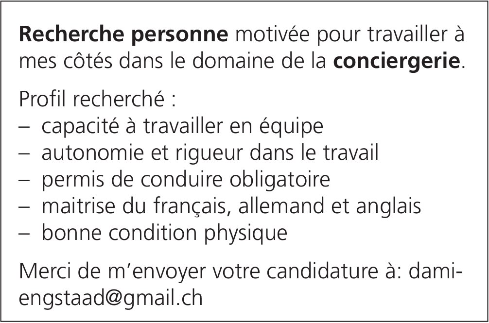 Personne motivée dans le domaine de la conciergerie, recherché