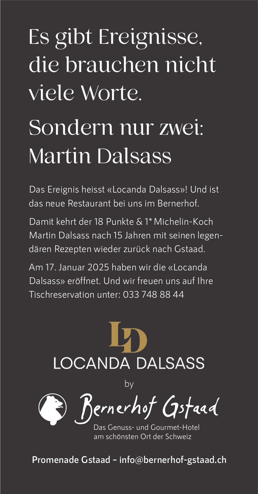 Locanda Dalsass, Gstaad - Es gibt Ereignisse, die brauchen nicht viele Worte.