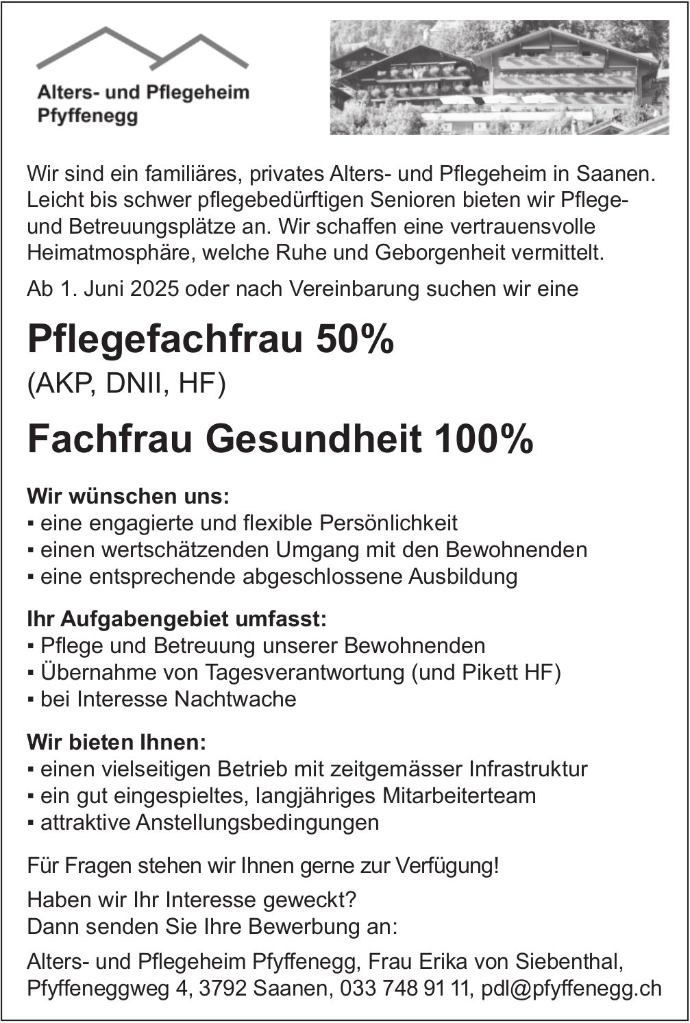 Pflegefachfrau 50% & Fachfrau Gesundheit 100%, Alters- und Pflegeheim Pfyffenegg, Saanen, gesucht