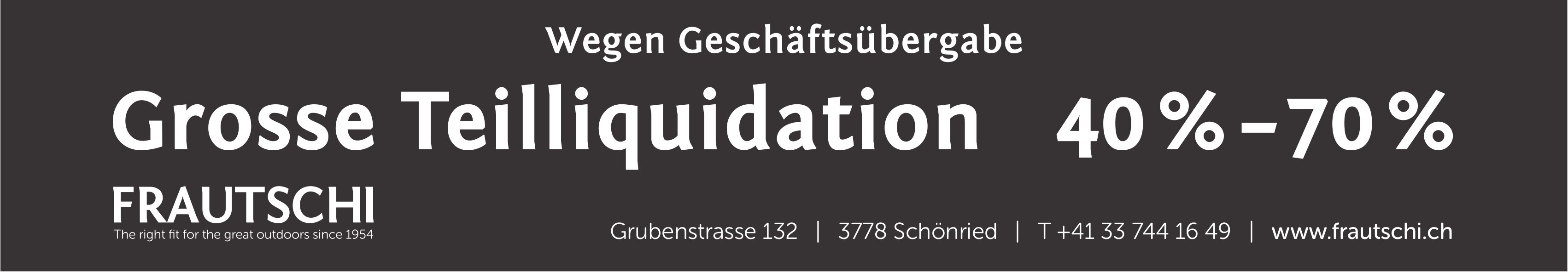 Frautschi, Schönried - Grosse Teilliquidation 40 - 70%