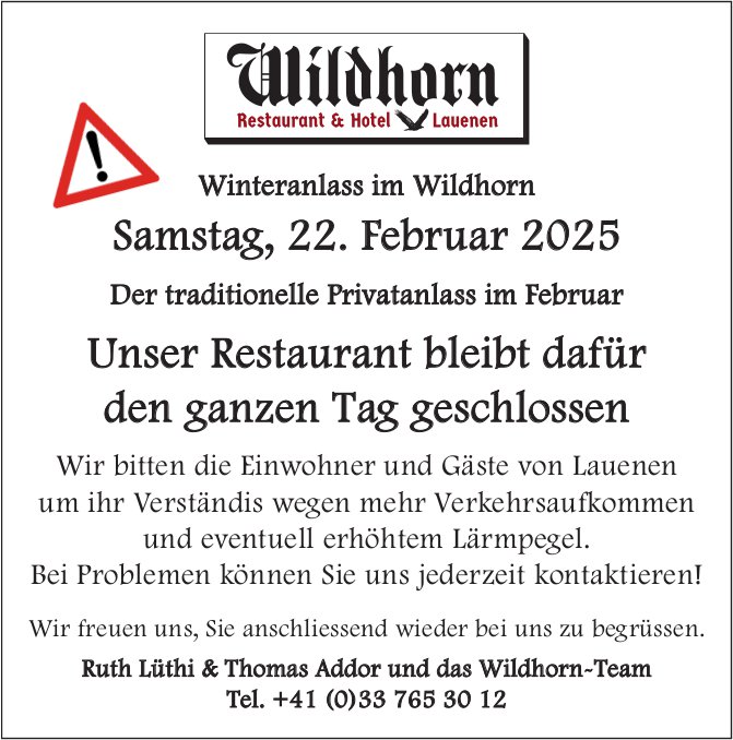 Winteranlass im Wildhorn - Unser Restaurant bleibt dafür den ganzen Tag geschlossen, 22. Februar, Restaurant & Hotel Wildhorn, Lauenen