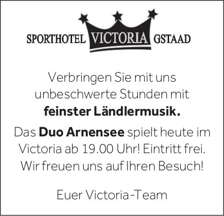 Feinste Ländlermusik, 21. Februar, Sporthotel Victoria, Gstaad