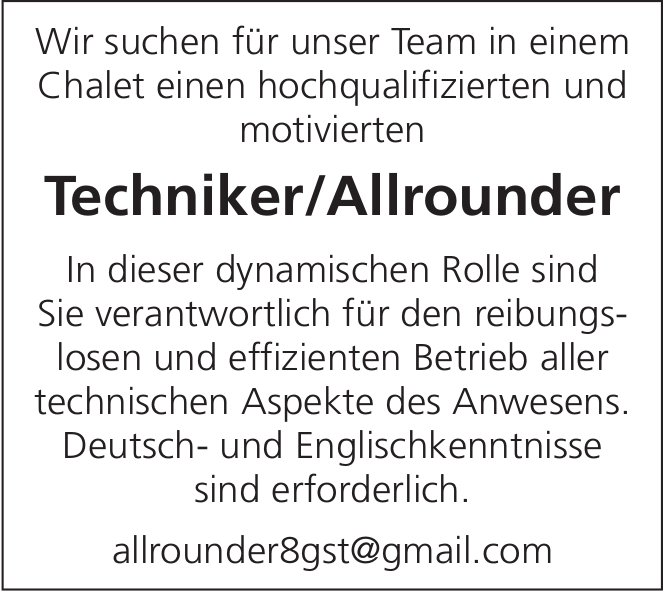 Techniker/Allrounder, gesucht
