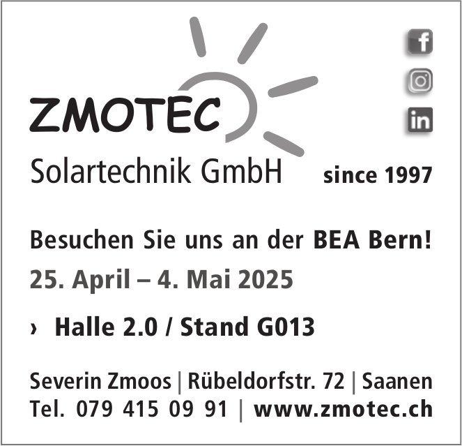 Zmotec Solartechnik GmbH, Saanen - Besuchen Sie uns an der Bea Bern!