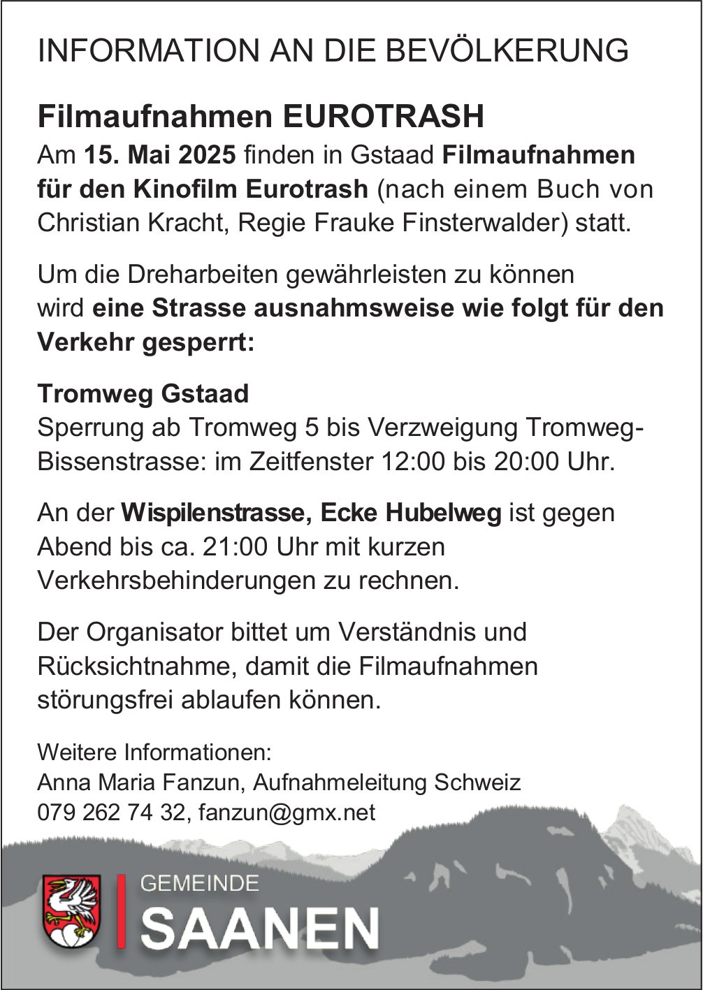 Gstaad - Filmaufnahmen Eurotrash, 15. Mai