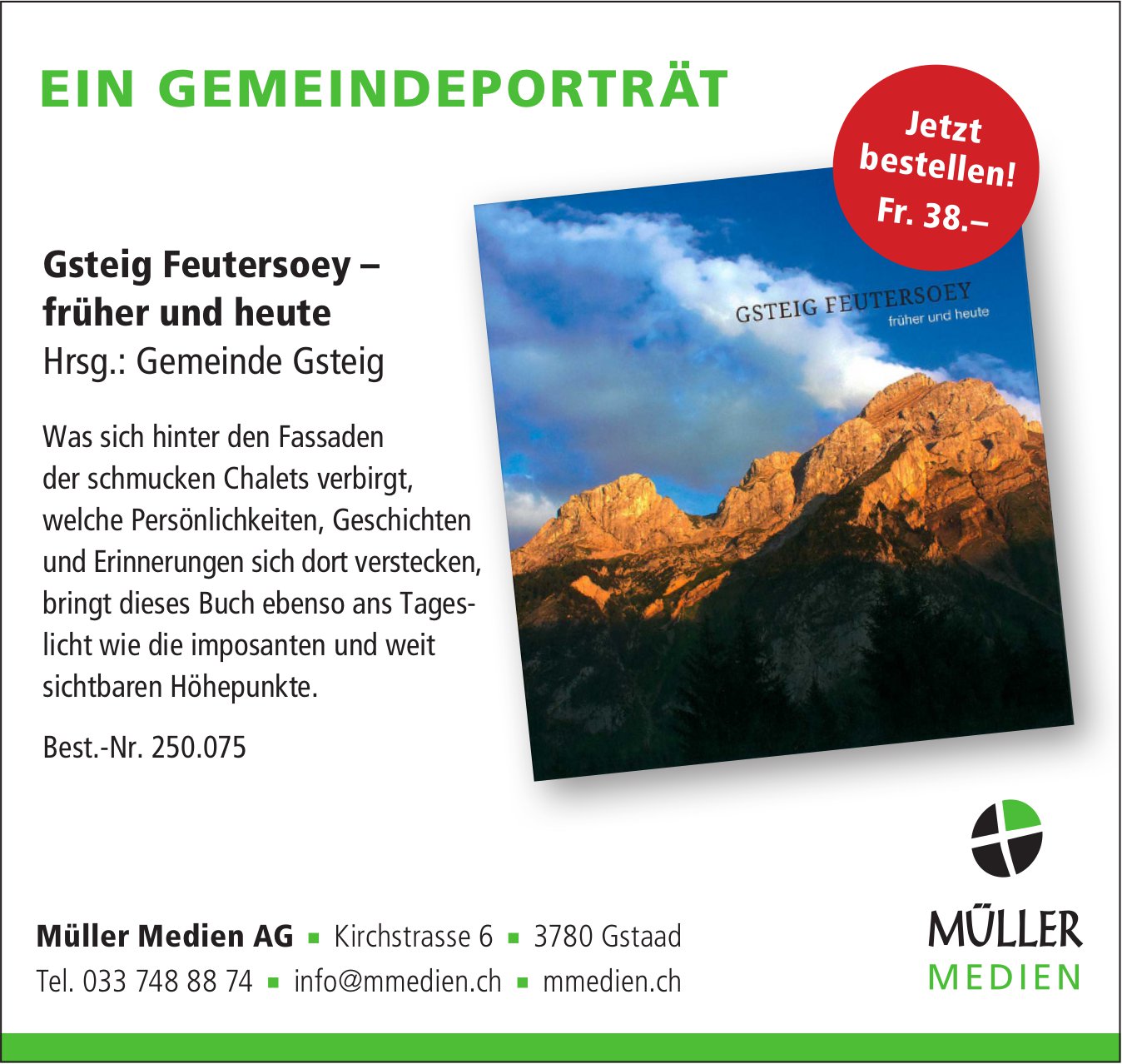 Müller Medien AG, Gstaad - Gsteig Feutersoey – früher und heute