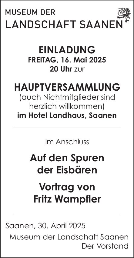 Hauptversammlung, 16. Mai, Hotel Landhaus, Saanen