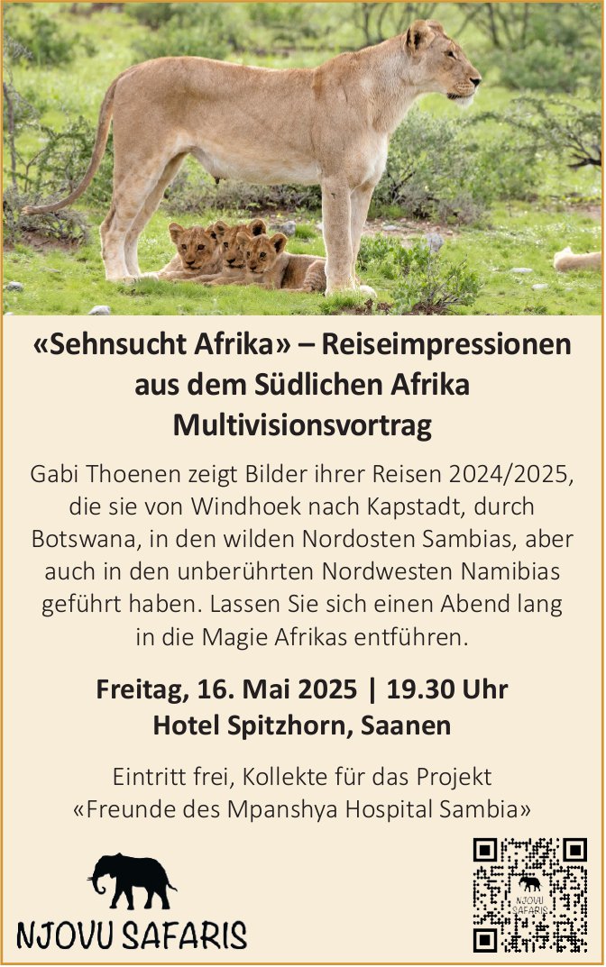 «Sehnsucht Afrika» – Reiseimpressionen aus dem Südlichen Afrika, 16. Mai, Hotel Spitzhorn, Saanen