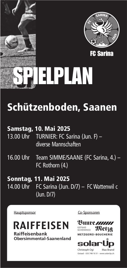 Spielplan FC Sarina, 10. - 11. Mai, Schützenboden, Saanen