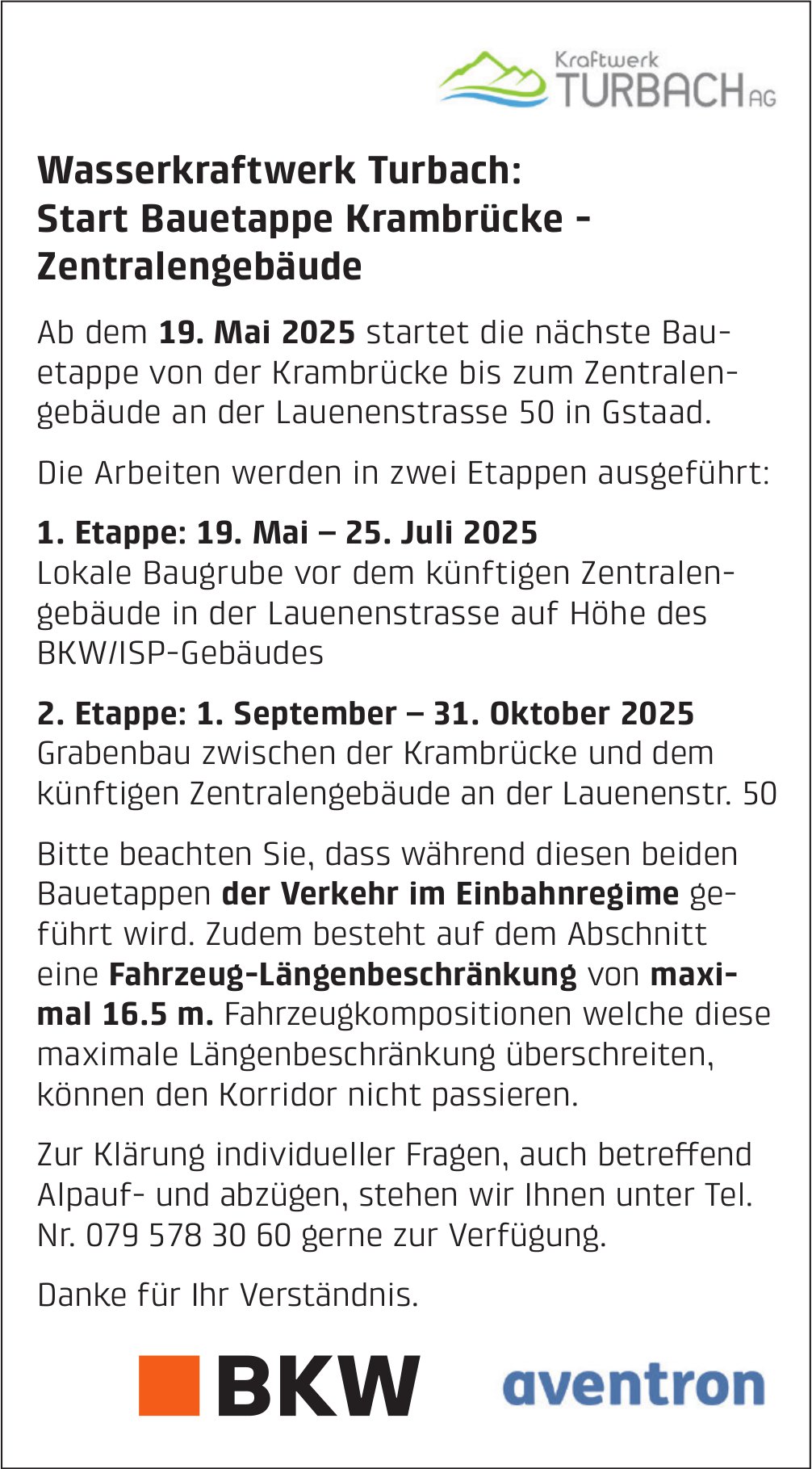 Gstaad - Wasserkraftwerk Turbach: Start Bauetappe Krambrücke - Zentralengebäude