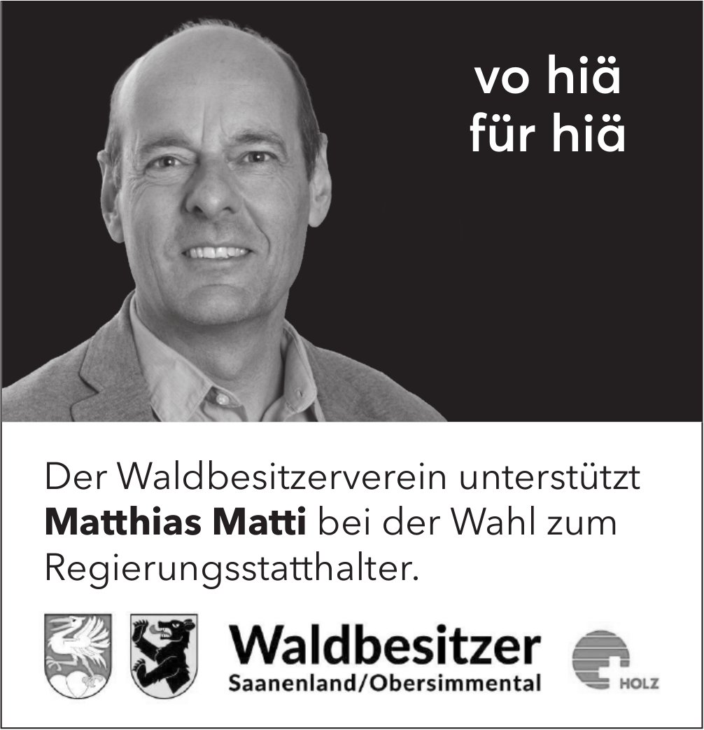 Der Waldbesitzerverein unterstützt Matthias Matti bei der Wahl zum Regierungsstatthalter