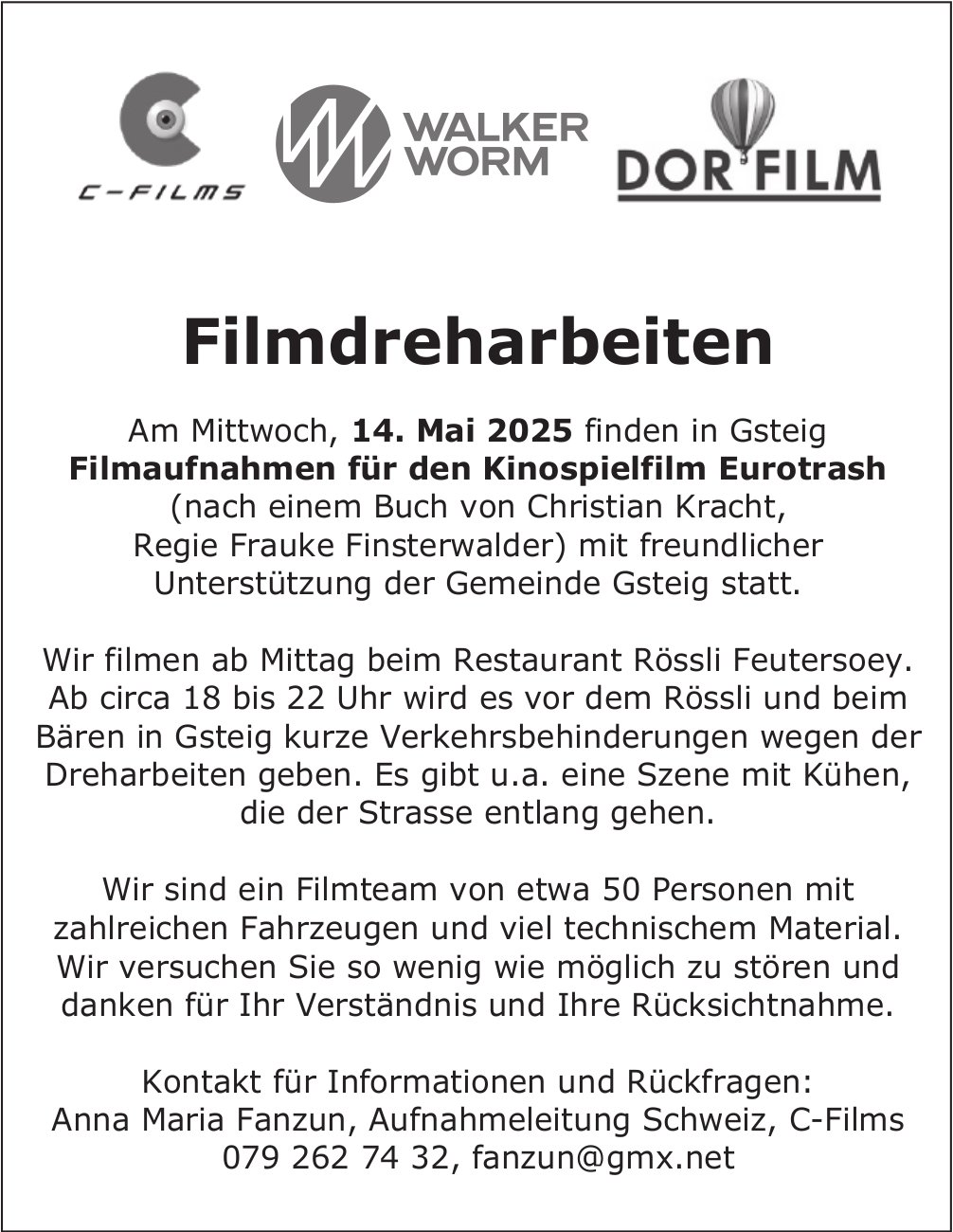 Gsteig - Filmaufnahmen für den Kinospielfilm Eurotrash, 14. Mai