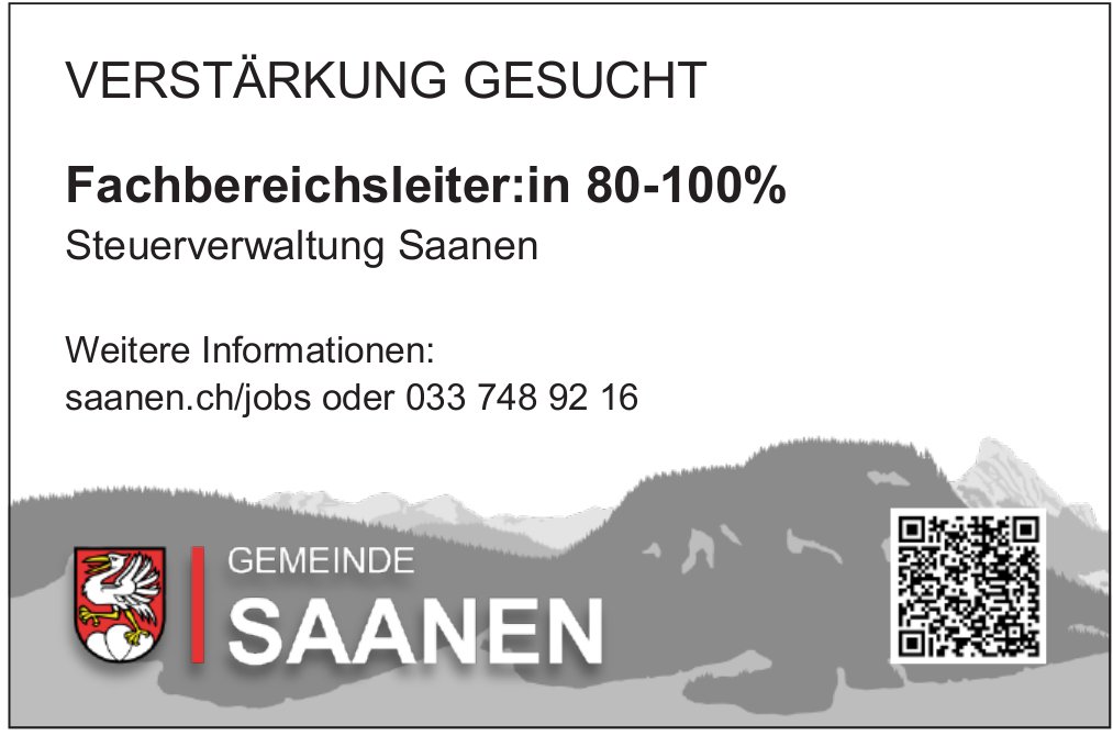 Fachbereichsleiter:in 80-100%, Steuerverwaltung Saanen, Gesucht