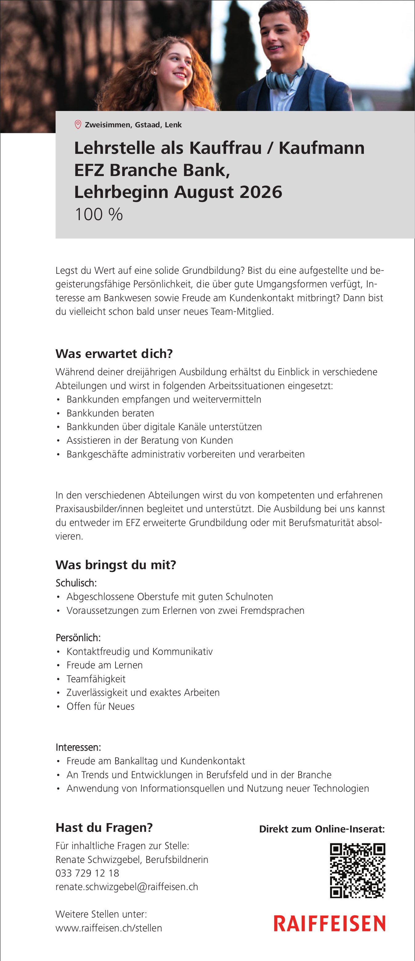 Lehrstelle als Kauffrau / Kaufmann EFZ Branche Bank, Raiffeisen, Gstaad, Gesucht