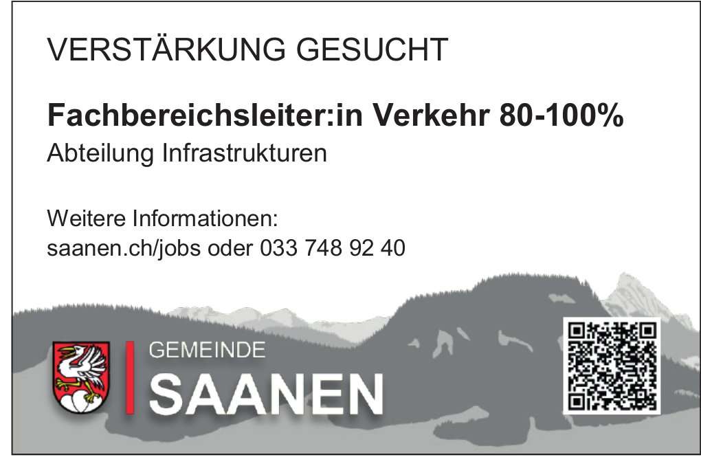 Fachbereichsleiter:in Verkehr 80-100%, Gemeinde Saanen, Gesucht