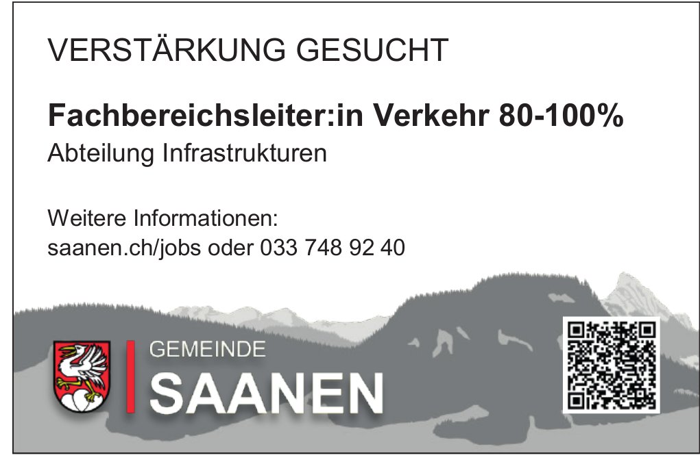 Fachbereichsleiter:in Verkehr 80-100%, Gemeinde Saanen, Gesucht