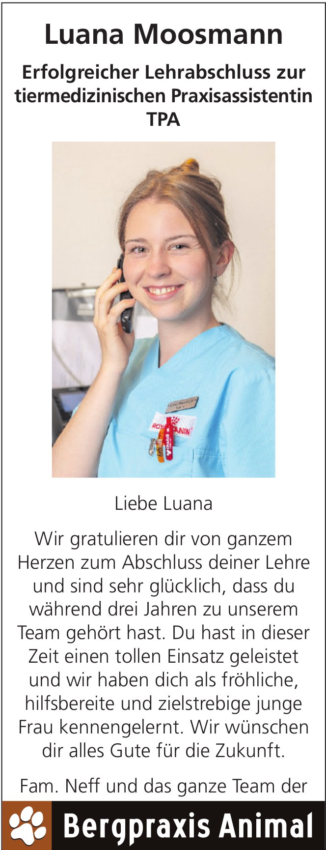 Bergpraxis Animal, Erfolgreicher Lehrabschluss zur tiermedizinischen Praxisassistentin TPA