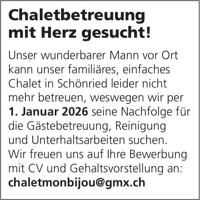 Chaletbetreuung mit Herz gesucht!, Gesucht