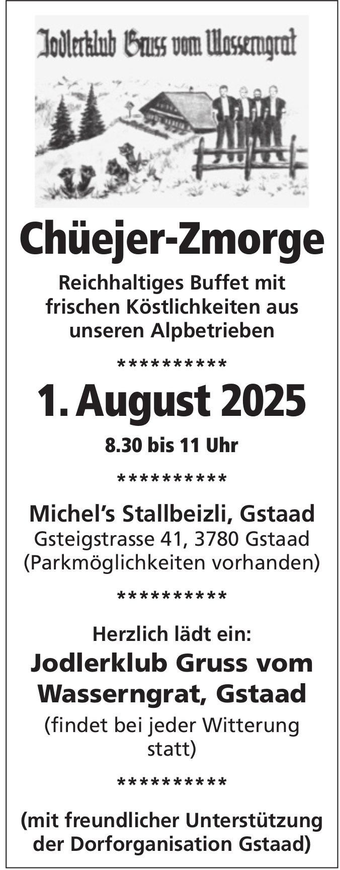 Chüejer-Zmorge, 1. August, Michel’s Stallbeizli, Gstaad