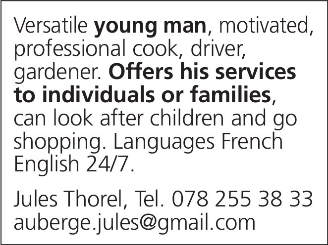 Versatile young man, motivated, professional cook, driver, gardener., Sucht
