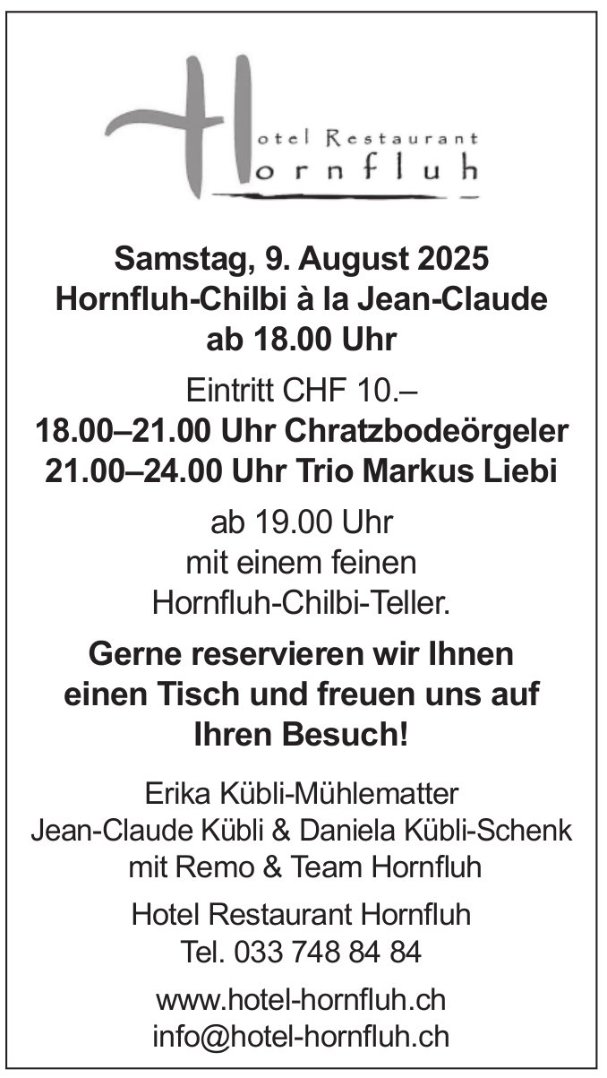 Hornfluh-Chilbi à la Jean-Claude, 9. August, Hotel Restaurant Hornfluh