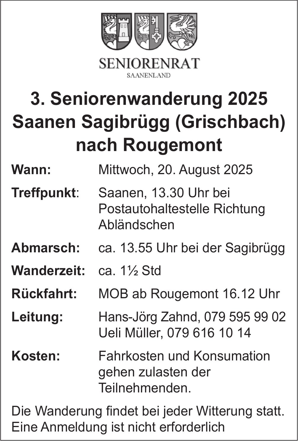 3. Seniorenwanderung 2025 Saanen Sagibrügg (Grischbach) nach Rougemont, 20. August, Saanen, Postautohaltestelle Richtung Abländschen