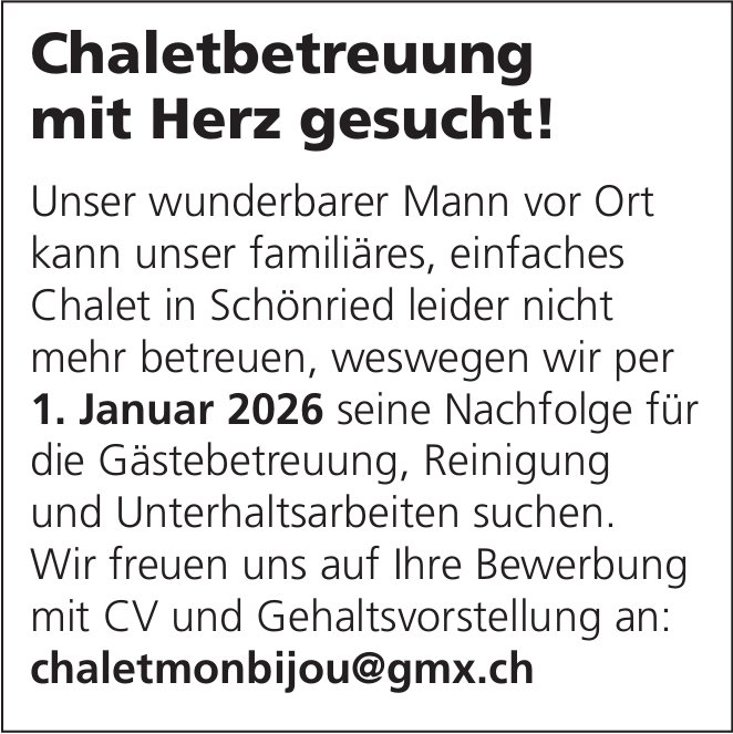 Chaletbetreuung mit Herz gesucht!, Schönried