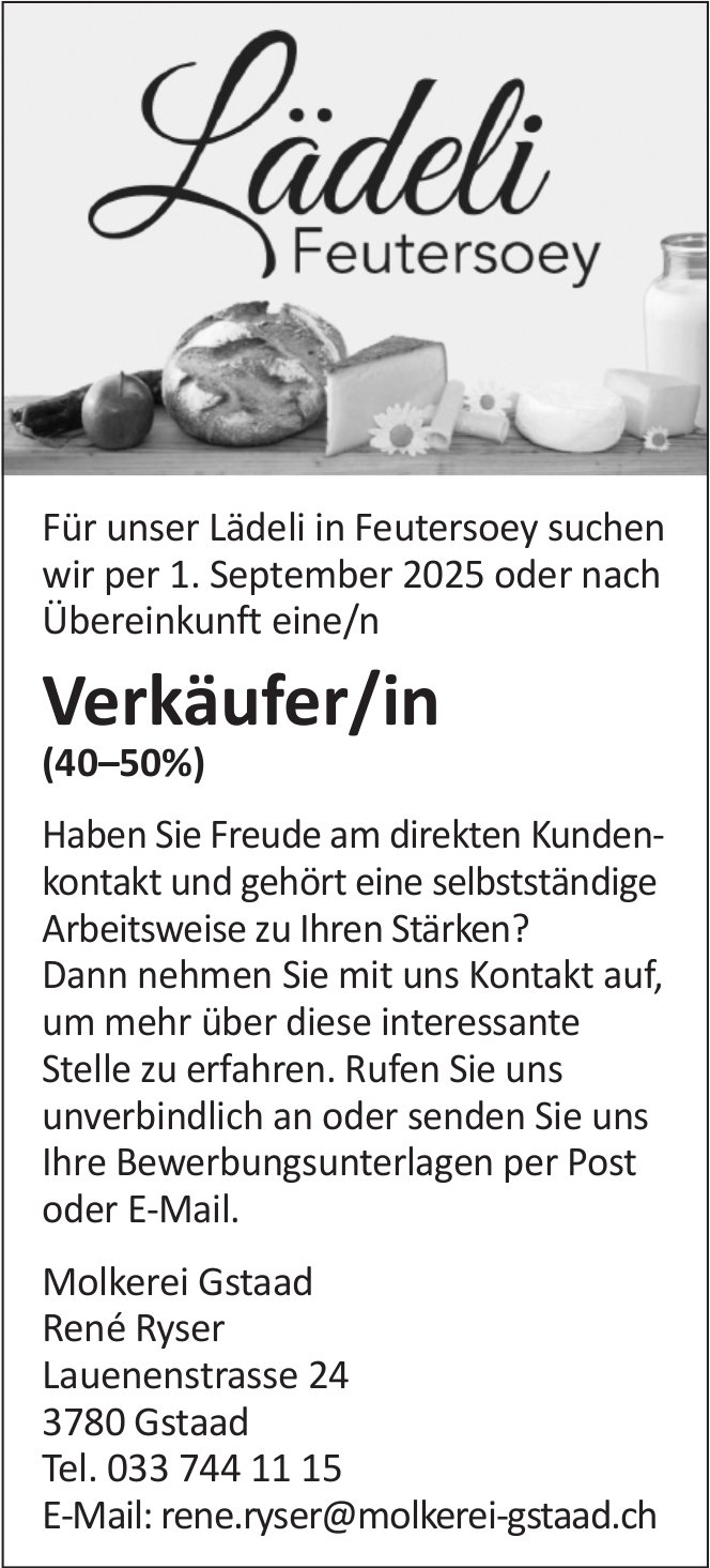 Verkäufer/in (40–50%), Molkerei Gstaad, Gesucht