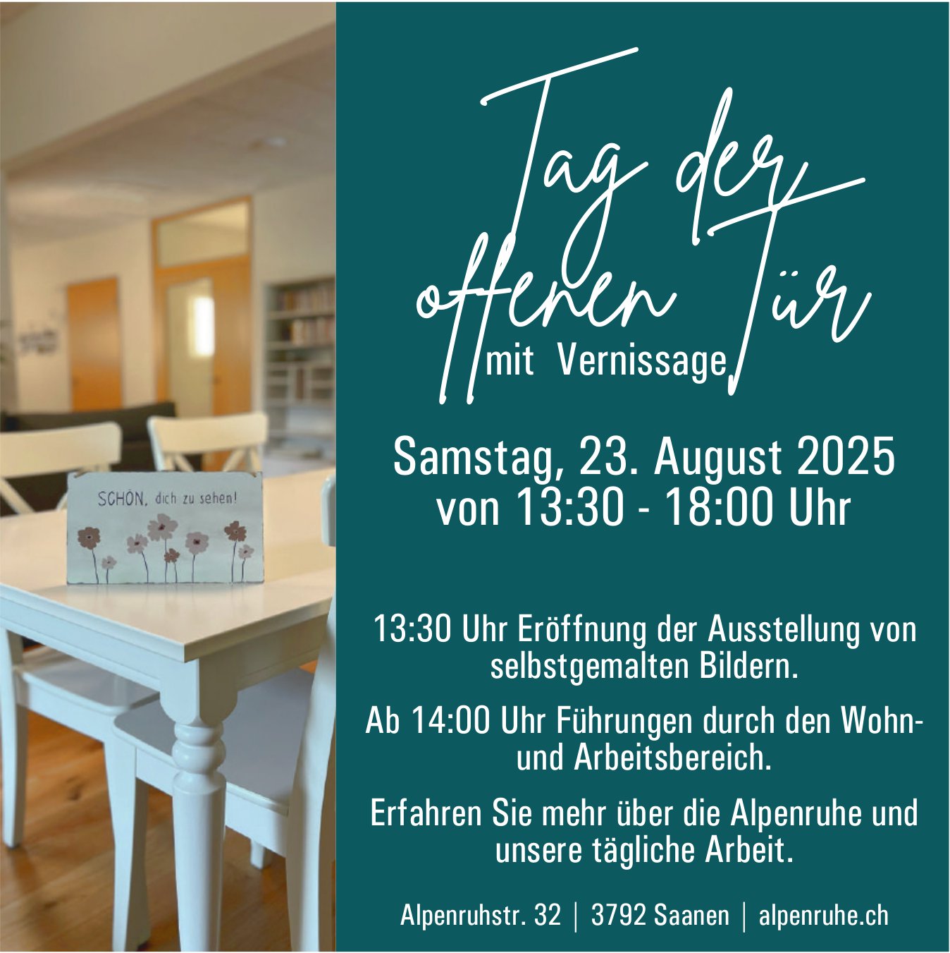 Tag der offenen Tür mit Vernissage, 23. August, Alpenruhe, Saanen