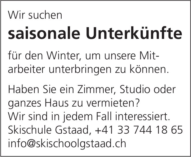 Saisonale Unterkünfte, Gstaad, zu mieten gesucht