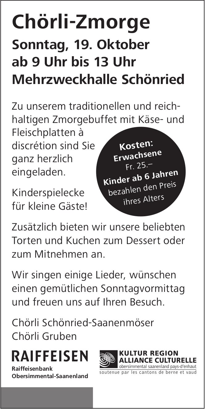 Chörli-Zmorge, 19. Oktober, Mehrzweckhalle Schönried