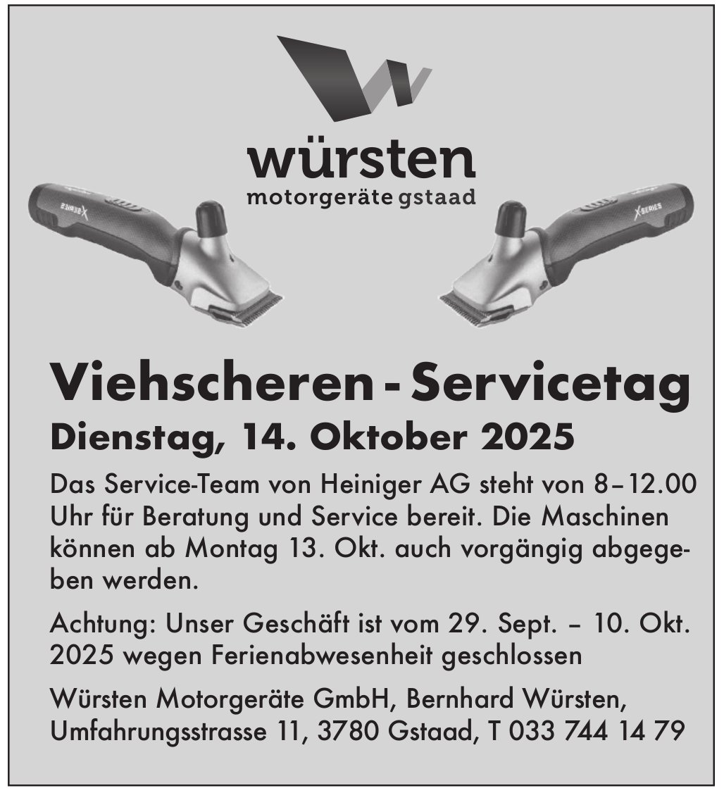 Viehscheren - Servicetag, 14. Oktober, Würsten Motorgeräte GmbH, Gstaad