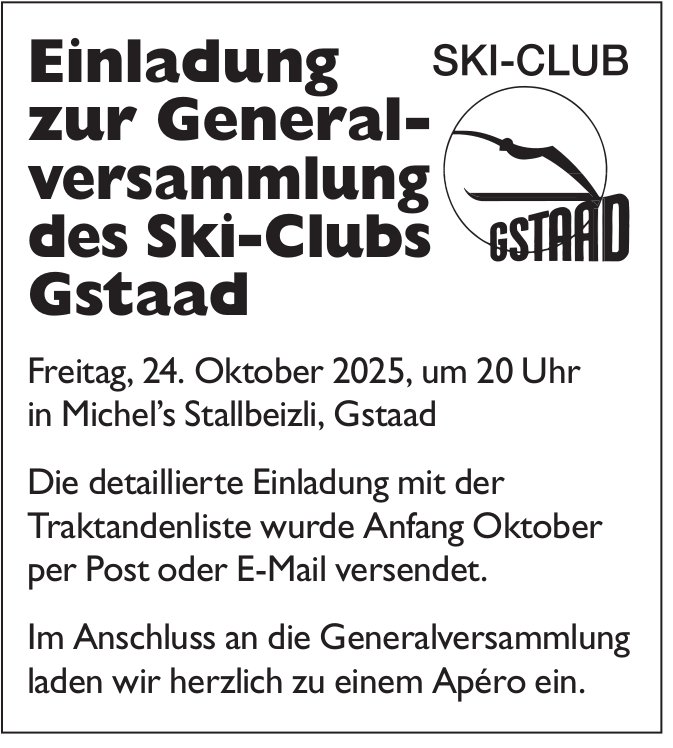 Einladung zur Generalversammlung des Ski-Clubs Gstaad, 24. Oktober, Michel’s Stallbeizli, Gstaad